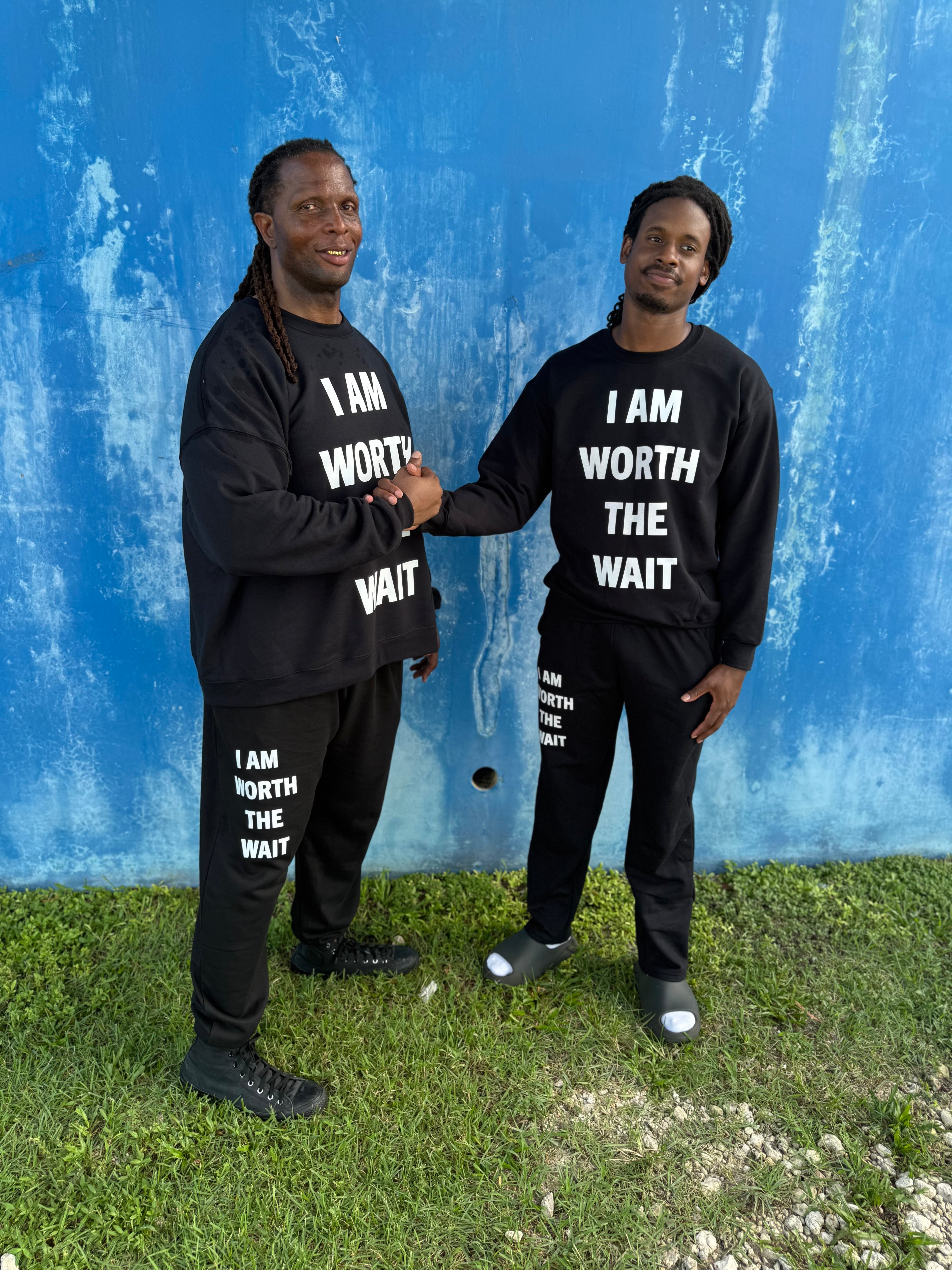 I AM WORTH THE WAIT SWEAT SUIT
