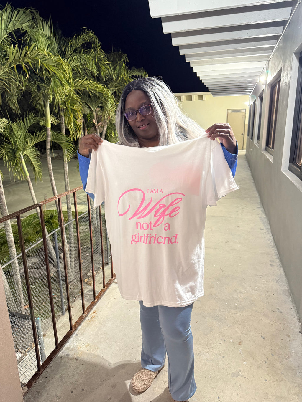 I AM A WIFE NOT A GIRLFRIEND ( WHITE SHIRT )